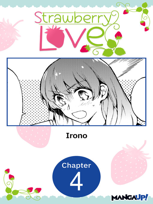 Title details for Strawberry Love, Chapter 4 by Irono - Available